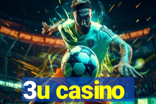 3u casino